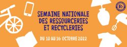 Semaine Nationale des Ressourceries et Recycleries